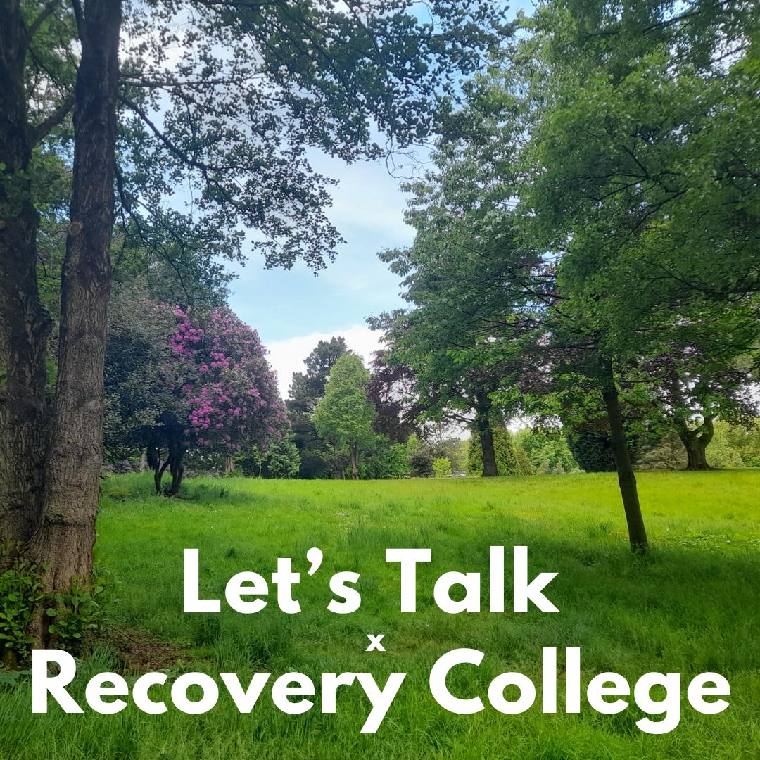 Lets Talk x Recovery College